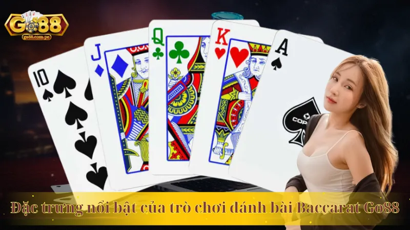 Khám phá đặc trưng nổi bật của trò chơi đánh bài Baccarat Go88