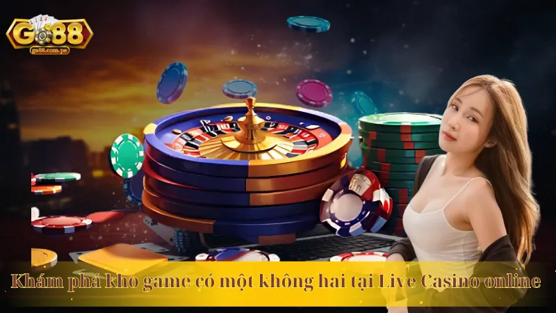Khám phá kho game có một không hai tại Live Casino online 